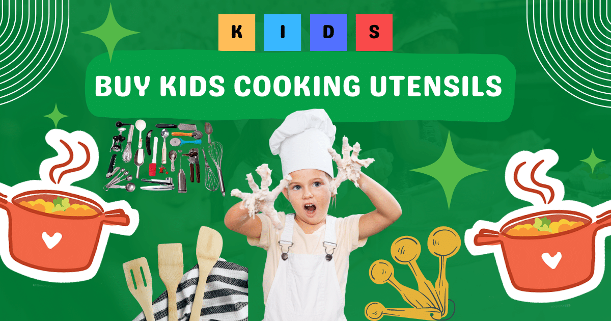 Kids Cooking Utensils: The Best Tools for Little Chefs